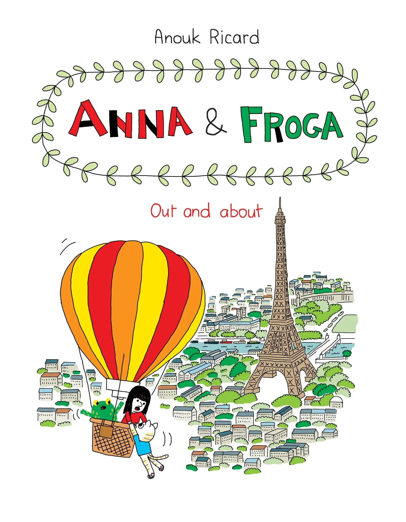 Anna and Froga: Out and About – Hilarious Adventures in Friendship, Drawn and Quarterly