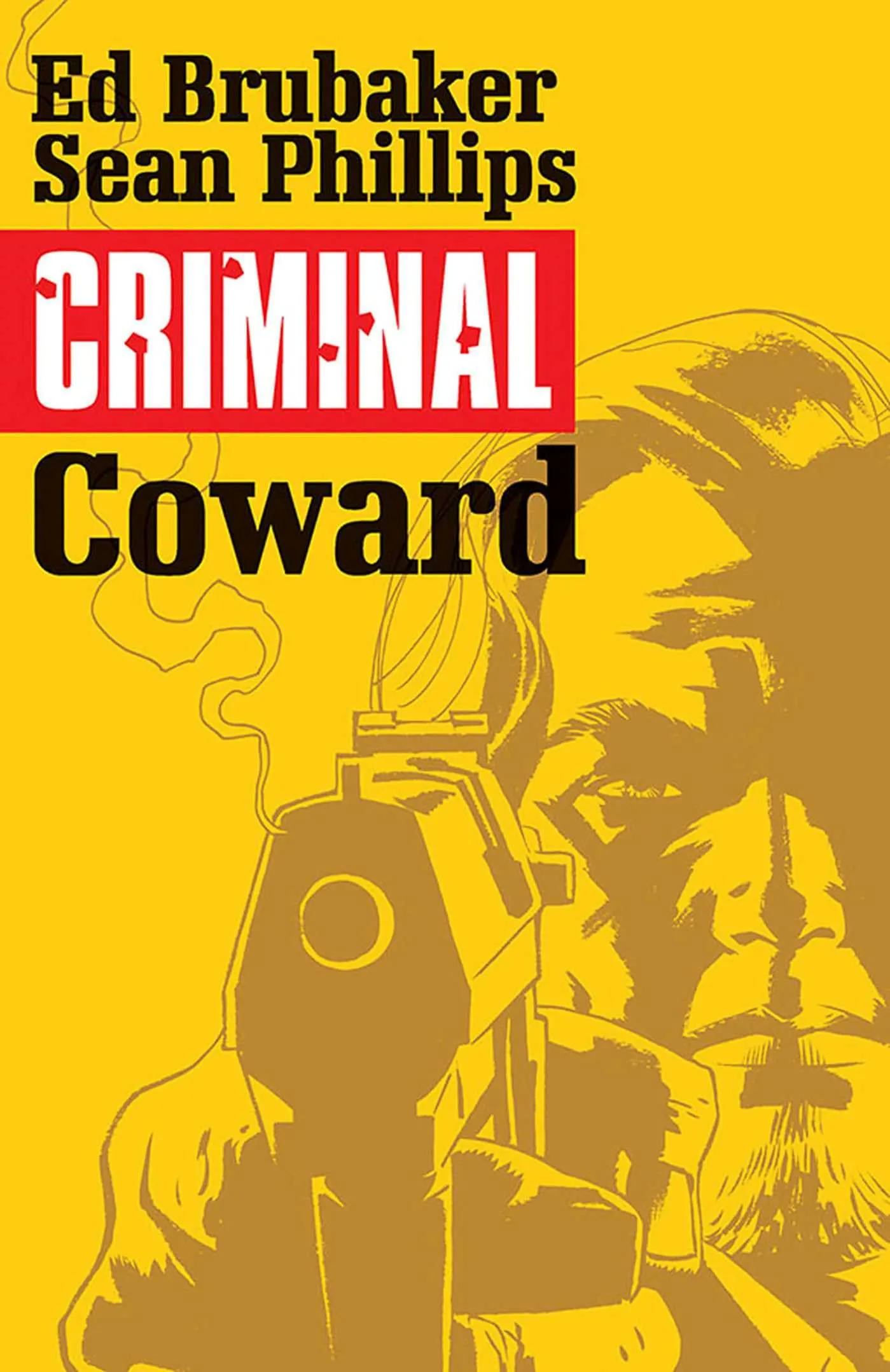 Criminal Volume 1: Coward - Bestselling Crime Series by Image Comics