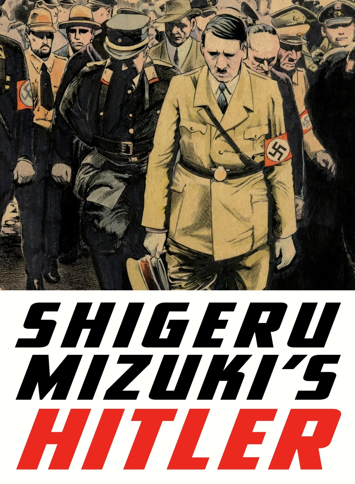 Shigeru Mizuki’s Hitler: A Graphic Biography of the WWII Man Behind the Holocaust