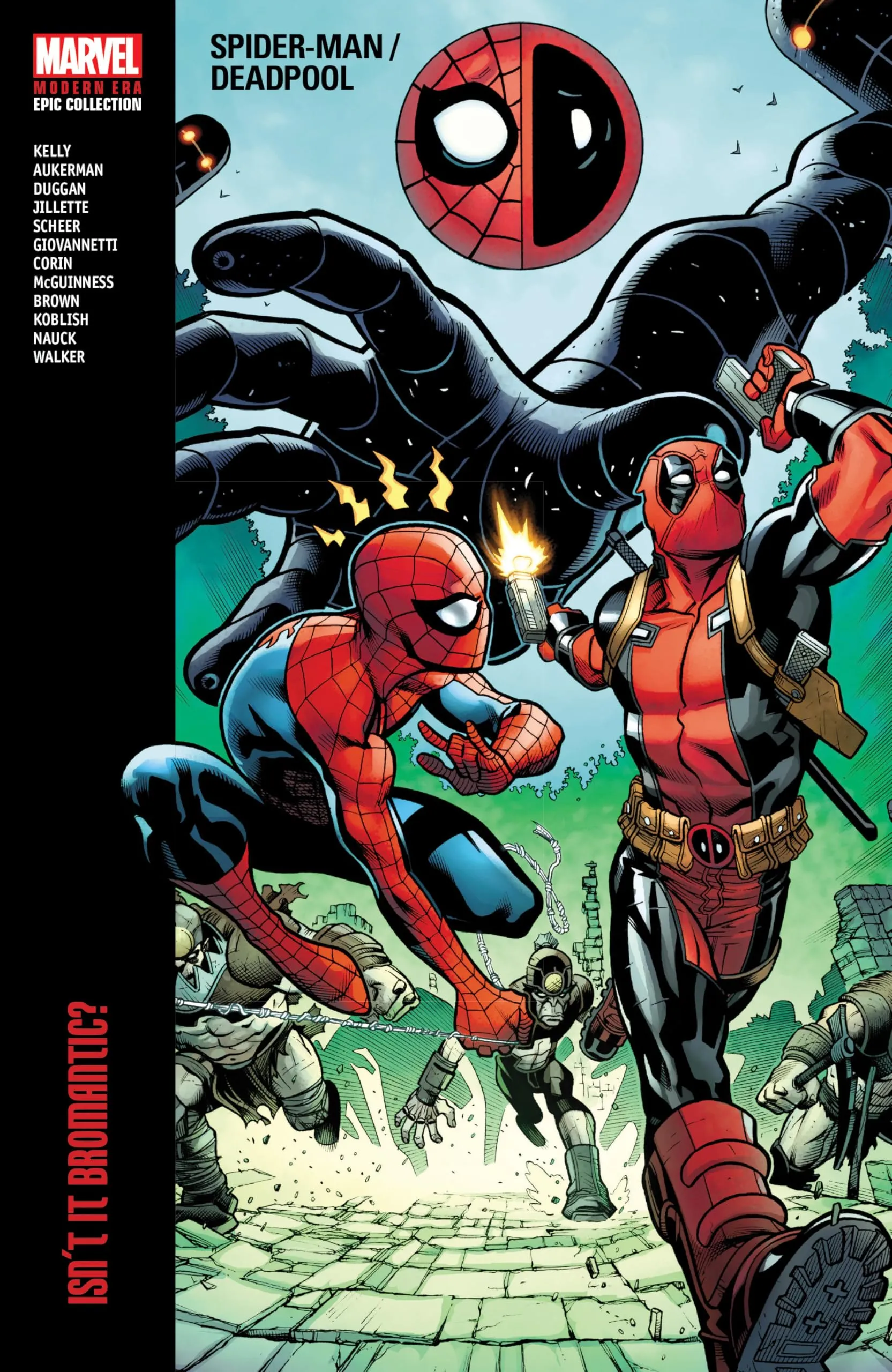 SPIDER-MAN/DEADPOOL MODERN ERA EPIC COLLECTION: ISN'T IT BROMANTIC by Marvel Comics