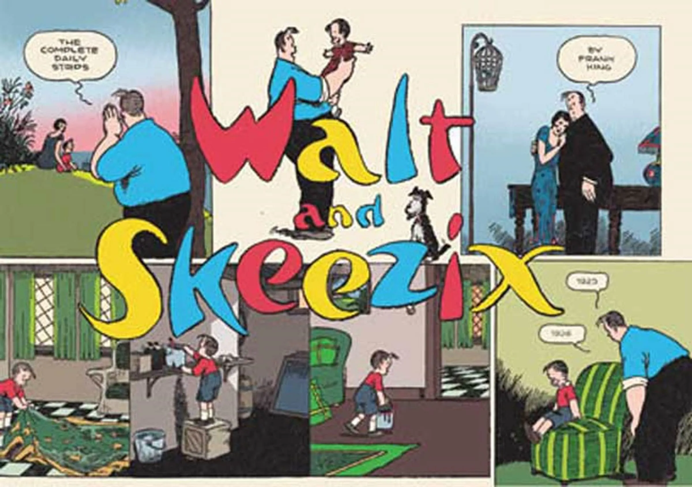 Walt and Skeezix: Book Three - Gasoline Alley Adventures in Domestic Life