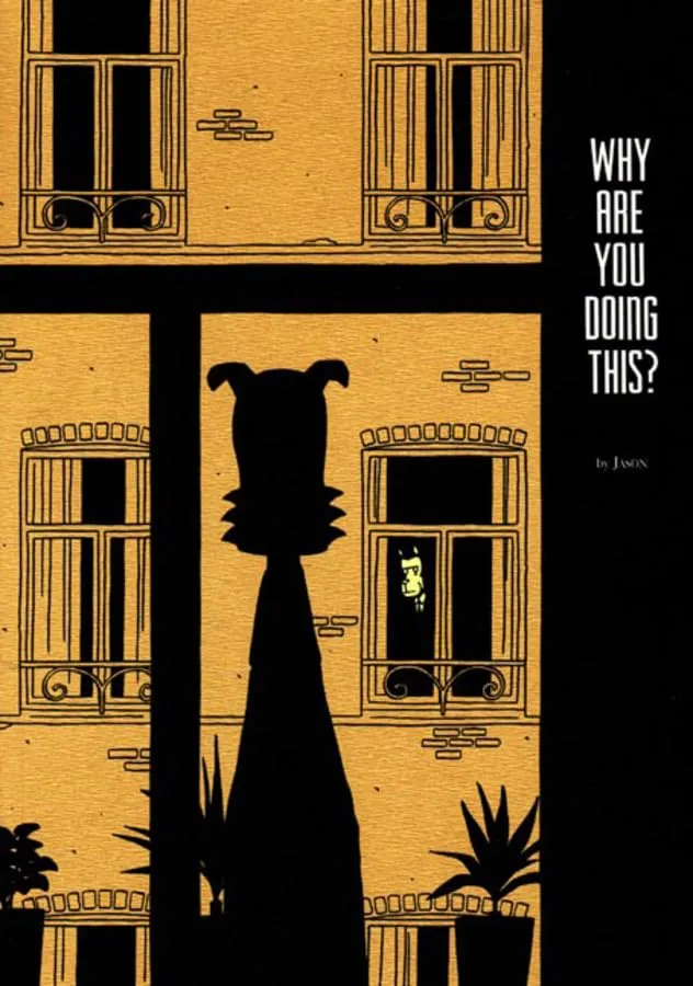 Why Are You Doing This? Graphic Novel by Jonathan Cape